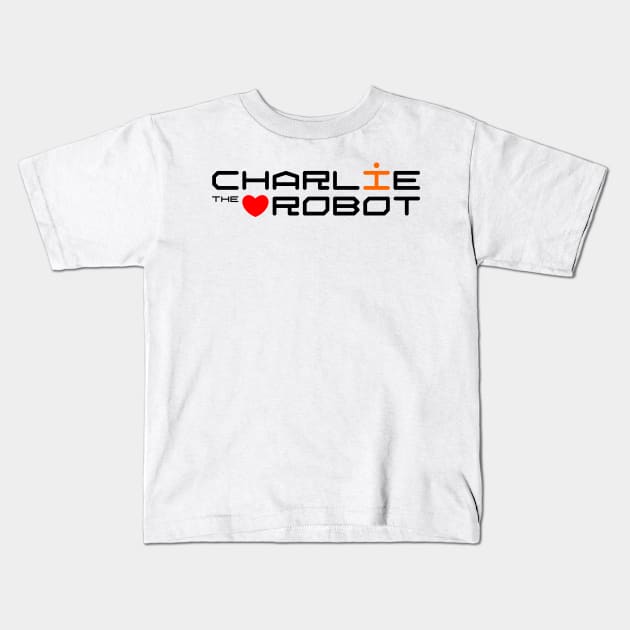 Charlie the Robot Kids T-Shirt by DRI374